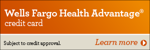 Wells Fargo Health Advantage - credit card, subject to credit approval - Learn more